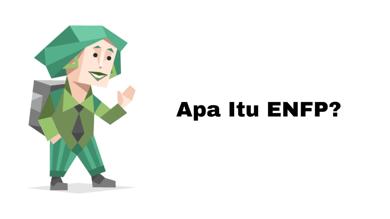 Apa Itu ENFP