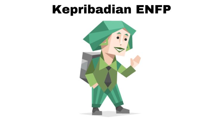 Apa Pekerjaan yang Cocok Bagi Kepribadian ENFP