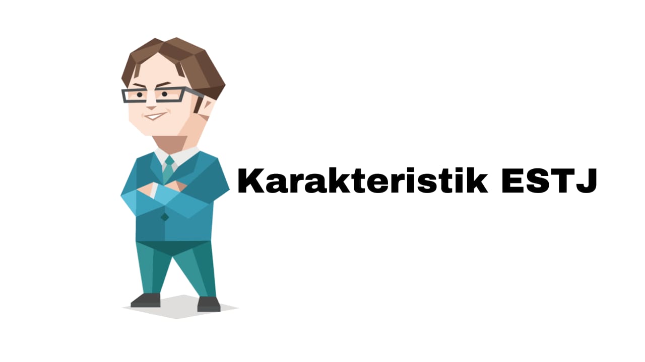 Karakteristik ESTJ