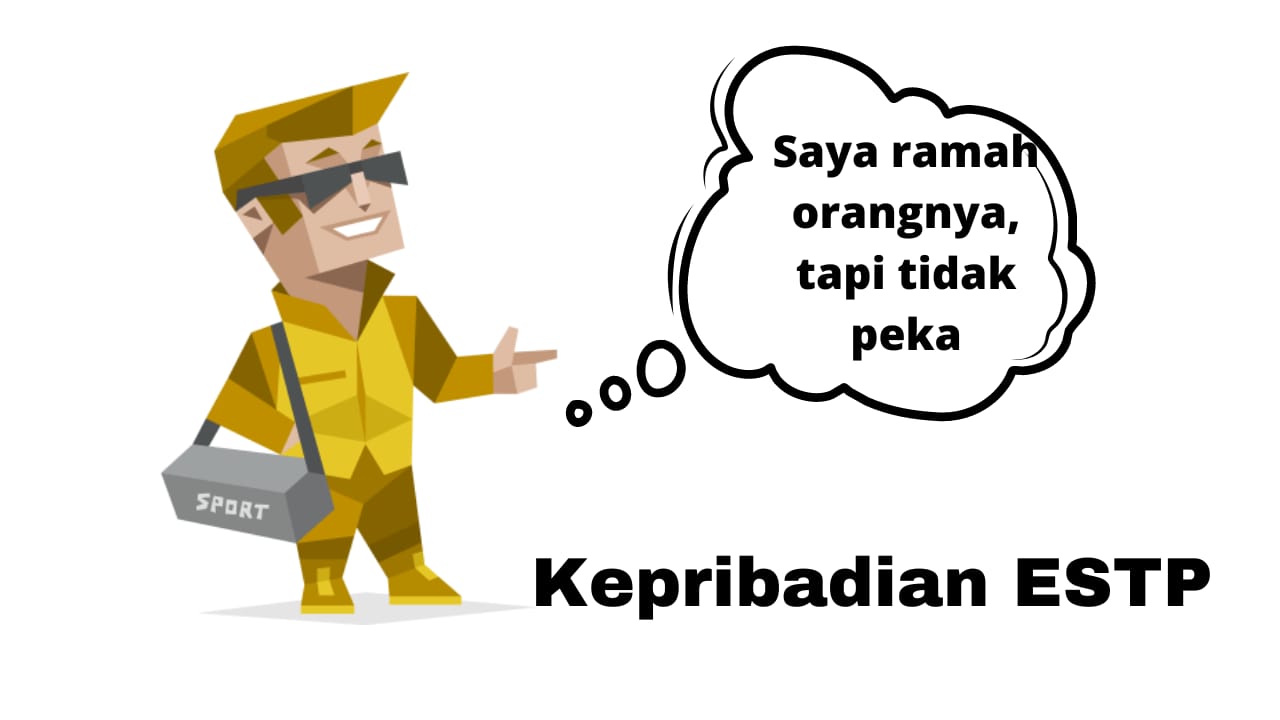 Kelebihan dan Kekurangan ESTP